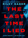 The last time I lied : a novel